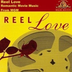 Reel Love: Great Romantic Movie Themes Soundtrack (Various Artists) - CD cover