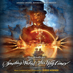 Something Wicked This Way Comes Soundtrack (James Horner) - CD cover