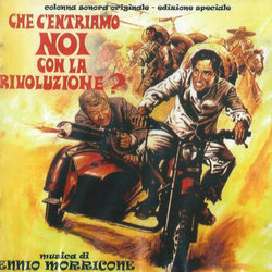 Che C'Entriamo noi con la Rivoluzione? Soundtrack (Ennio Morricone) - CD cover