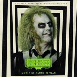 Beetlejuice Beetlejuice - Danny Elfman