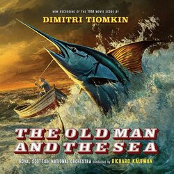 The Old Man and the Sea Soundtrack (Dimitri Tiomkin) - CD cover