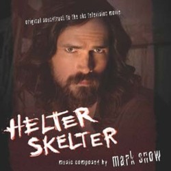 Helter Skelter - Mark Snow