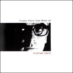 Music from the Films of Michael Caine Soundtrack (Various Artists) - CD cover