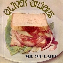 Oliver Onions: See you Later Soundtrack (Oliver Onions ) - CD cover