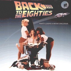 Back to the Eighties Soundtrack (Various Artists) - CD cover