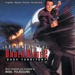 Under Siege 2: Dark Territory Soundtrack (Basil Poledouris) - CD cover