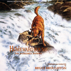 Homeward Bound: The Incredible Journey Soundtrack (Bruce Broughton) - CD cover