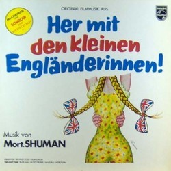 Her Mit den Kleinen Englnderinnen! Soundtrack (Mort Shuman) - CD cover