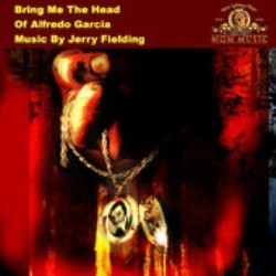 Bring Me the Head of Alfredo Garcia Soundtrack (Jerry Fielding) - CD cover