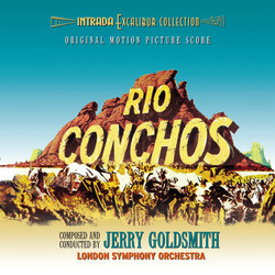 Rio Conchos Soundtrack (Jerry Goldsmith) - CD cover