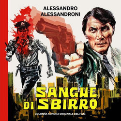 Sangue di Sbirro Soundtrack (Alessandro Alessandroni) - CD cover