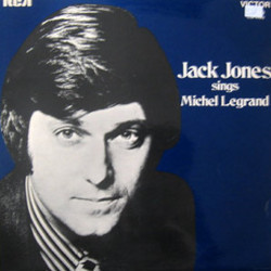 Jack Jones Sings Michel Legrand Soundtrack (Jack Jones, Michel Legrand) - CD cover