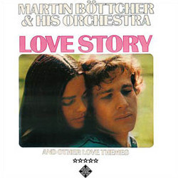 Love Story and Other Love Themes Soundtrack (Martin Bttcher, Charlie Chaplin, George Gershwin, Francis Lai, Rosy Singers) - CD cover