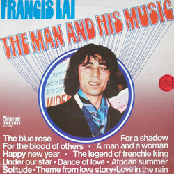 Francis Lai: The Man and His Music Soundtrack (Francis Lai) - CD cover