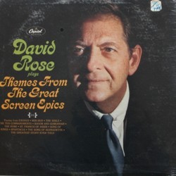 David Rose Plays Themes from the Great Screen Epics Soundtrack (Elmer Bernstein, Ernest Gold, Toshir Mayuzumi, Mario Nascimbene, Alfred Newman, Alex North, Mikls Rzsa) - CD cover