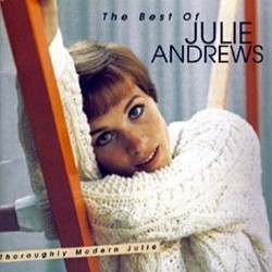 The Best of Julie Andrews Soundtrack (Julie Andrews, Elmer Bernstein, Joseph Gershenson, Oscar Hammerstein II, Irwin Kostal, Andr Previn, Richard Rodgers, Richard M. Sherman, Robert B. Sherman, Jimmy Van Heusen) - CD cover