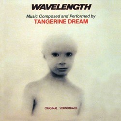 Wavelength Soundtrack ( Tangerine Dream) - CD cover