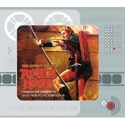 The Adventures of Robin Hood Soundtrack (Erich Wolfgang Korngold) - CD cover