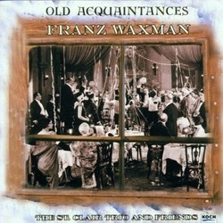 Old Acquaintances - Franz Waxman Soundtrack (Franz Waxman) - CD cover