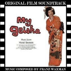 My Geisha Soundtrack (Franz Waxman) - CD cover