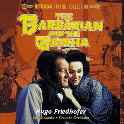 The Barbarian and the Geisha Soundtrack (Hugo Friedhofer) - CD cover