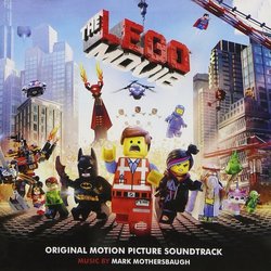 The Lego Movie Soundtrack (Various Artists, Mark Mothersbaugh) - CD cover