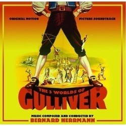 The 3 Worlds of Gulliver Soundtrack (Bernard Herrmann) - CD cover