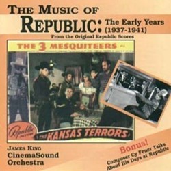 The Music of Republic: The Early Years 1937-1941 Soundtrack (Alberto Colombo, Cy Feuer, Mort Glickman, William Lava, Paul Sawtell) - CD cover