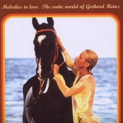 Melodies in Love: The erotic world of Gerhard Heinz Soundtrack (Gerhard Heinz) - CD cover