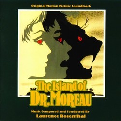 The Island of Dr.Moreau Soundtrack (Laurence Rosenthal) - CD cover