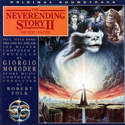 The NeverEnding Story II: The Next Chapter Soundtrack (Robert Folk, Giorgio Moroder) - CD cover