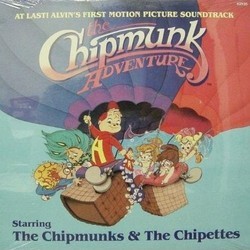 The Chipmunk Adventure Soundtrack (The Chipmunks and the Chipettes) - CD cover