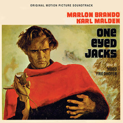 One-Eyed Jacks Soundtrack (Hugo Friedhofer) - CD cover