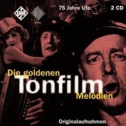 Die Goldenen Tonfilm Melodien Soundtrack (Various Artists) - CD cover