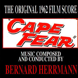 Cape Fear Soundtrack (Bernard Herrmann) - CD cover