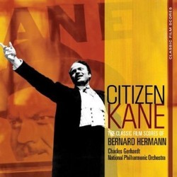 Citizen Kane: The Classic Film Scores of Bernard Herrmann Soundtrack (Bernard Herrmann) - CD cover