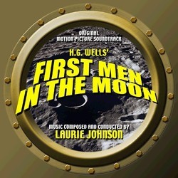 First Men in the Moon Soundtrack (Laurie Johnson) - CD cover