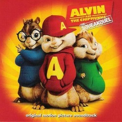 Alvin and the Chipmunks: The Squeakquel Soundtrack (Various Artists) - CD cover