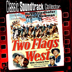 Two Flags West Soundtrack (Hugo Friedhofer) - CD cover