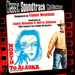 North to Alaska Soundtrack (Lionel Newman) - CD cover