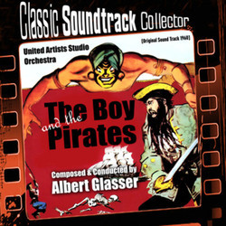 The Boy and the Pirates Soundtrack (Albert Glasser) - CD cover