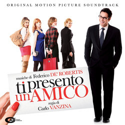 Ti presento un amico Soundtrack (Federico De Robertis) - CD cover