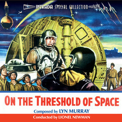 On the Threshold of Space/The Hunters Soundtrack (Lyn Murray, Paul Sawtell) - CD cover