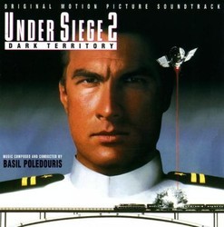 Under Siege 2: Dark Territory Soundtrack (Basil Poledouris) - CD cover