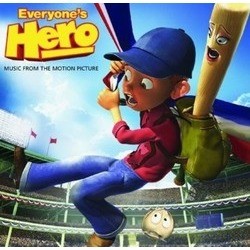 Everyone's Hero Soundtrack (Various Artists, John Debney) - CD cover