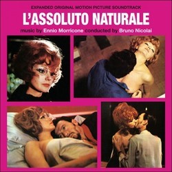 L'Assoluto Naturale Soundtrack (Ennio Morricone) - CD cover