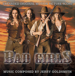 Bad Girls Soundtrack (Jerry Goldsmith) - CD cover