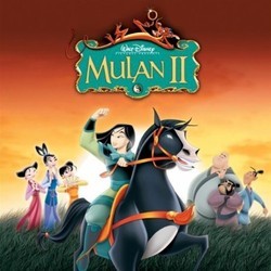 Mulan II Soundtrack (Joel McNeely) - CD cover