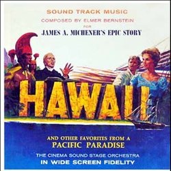 Hawaii and Other Favorites from A Pacific Paradise Soundtrack (Various Artists, Elmer Bernstein) - CD cover