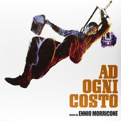 Ad Ogni Costo Soundtrack (Ennio Morricone) - CD cover